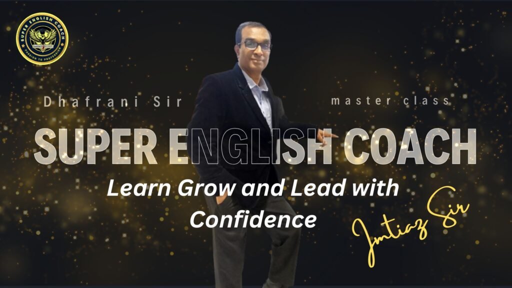 Dhafrani sir Super English Coach